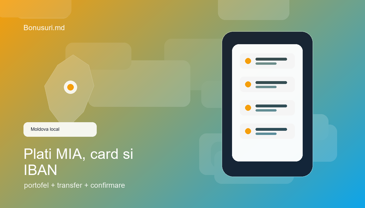 Cum functioneaza plata prin MIA, card, Orange, Moldcell, crypto sau IBAN
